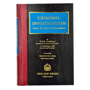 Criminal Investigation (Law, Practice & Procedure)